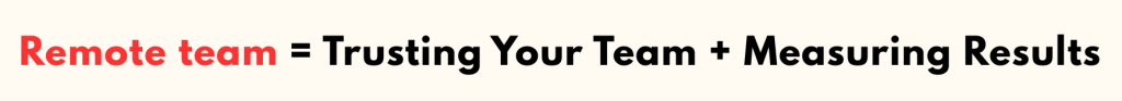 Manage remote teams effectively